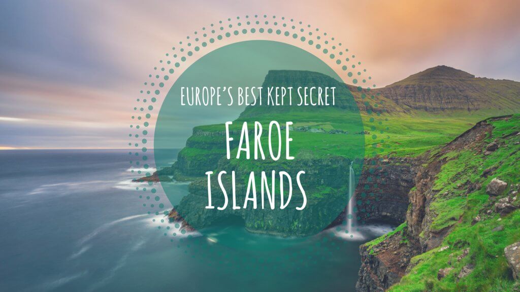 Faroe-Islands_-Europes-best-kept-secret8347egr-1024x576.jpg
